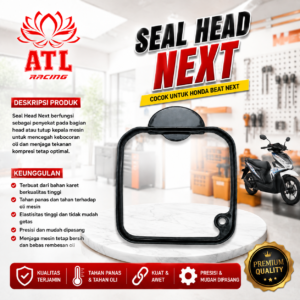 SEAL HEAD NEXT - Next Carbu/Next FI/Suzuki 110 FI - ATL RACING - 1 PCS