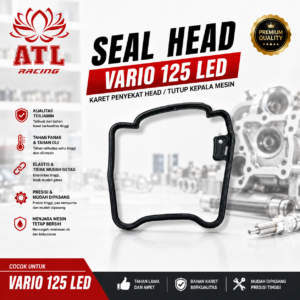 SEAL HEAD VARIO 125 LED K66 - Vario 125 eSP (K60/K60R/K2V)/Vario 150 LED (K59/K59J)/PCX 150 (Lokal/CBU) - ATL RACING - 1 PCS